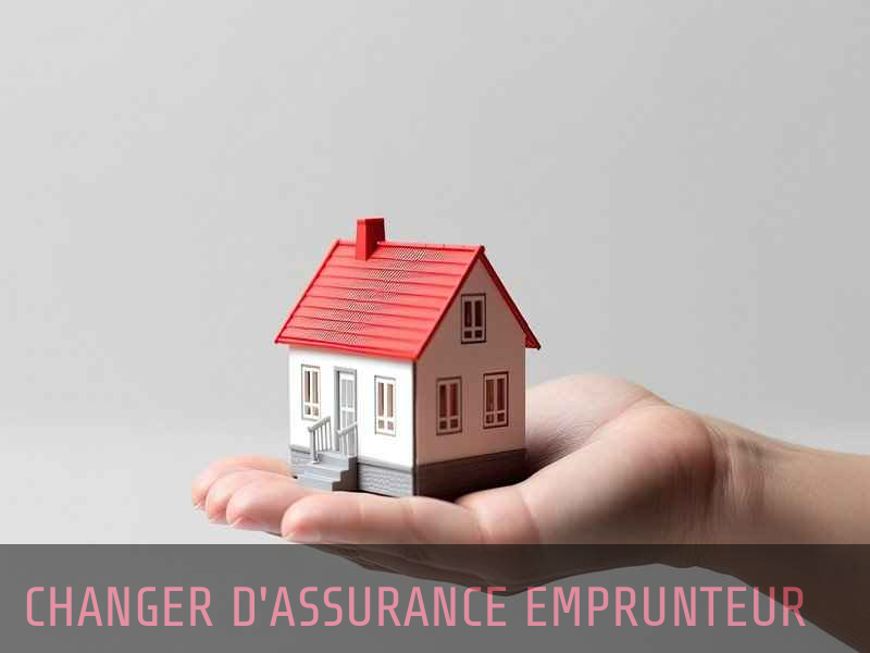 Changement assurance prêt immobilier